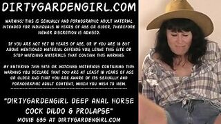 Dirtygardengirl deep anal horse wang dildo & prolapse